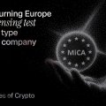 MiCA is Turning Europe Into a Licensing Test for Every Type of Crypto Company