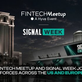 Fintech Meetup та Signal Week (раніше Paris Blockchain Week) об'єднують зусилля в США та Європі Fintech Meetup та Signal Week (раніше Paris Blockchain Week) об'єднують зусилля в США та Європі