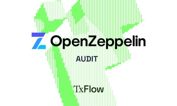 TxFlow L1 Strengthens Its Infrastructure with OpenZeppelin Audit as Its On-chain Ecosystem Expands TxFlow L1 Strengthens Its Infrastructure with OpenZeppelin Audit as Its On-chain Ecosystem Expands