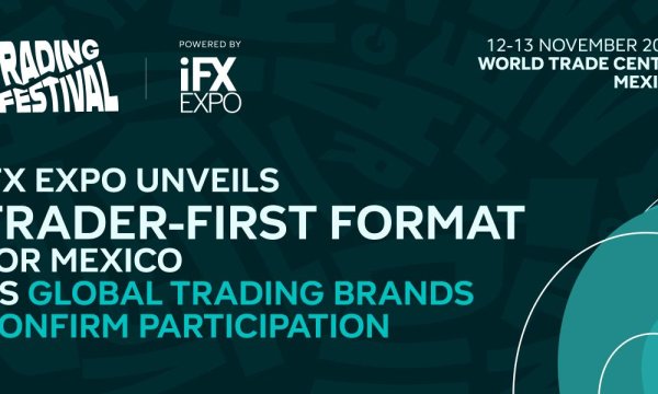 iFX EXPO Unveils Trader-First Format for The Trading Festival Mexico iFX EXPO Unveils Trader-First Format for The Trading Festival Mexico
