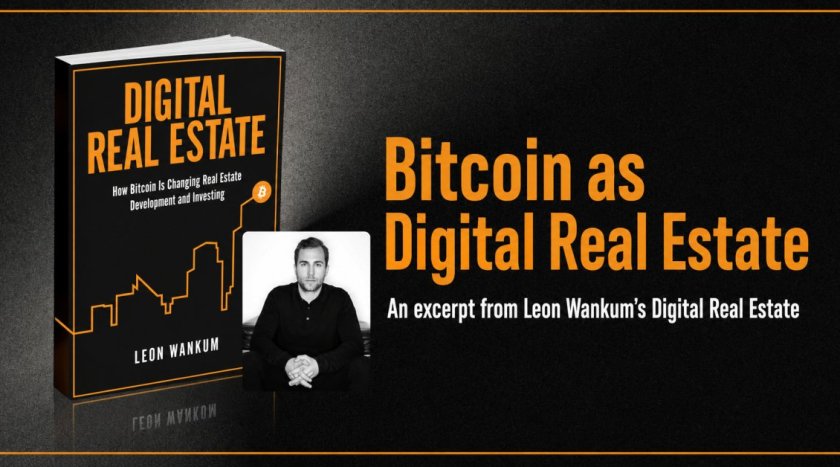 Bitcoin як цифрова нерухомість: уривок із книги Леона Ванкума «Digital Real Estate» Bitcoin як цифрова нерухомість: уривок із книги Леона Ванкума «Digital Real Estate»